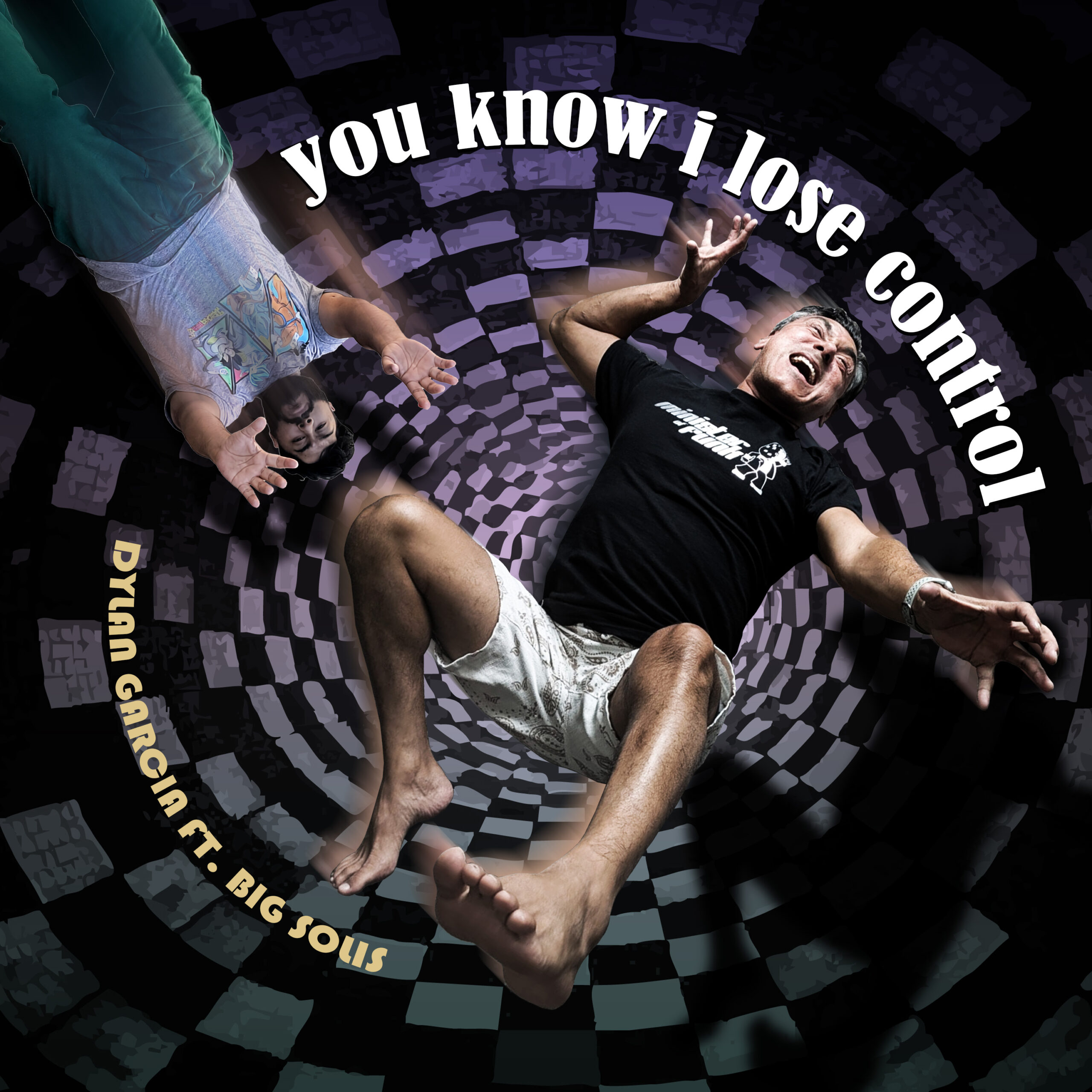 You Know I Lose Control Dylan Garcia (1) (1)